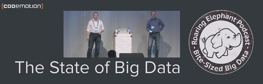 Episode 99 – The State of Big Data at Codemotion Amsterdam