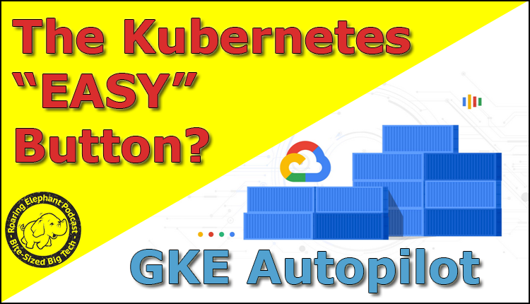 Episode 234 – The Kubernetes “EASY” Button