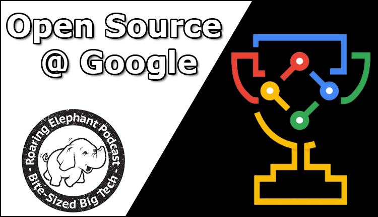 Episode 237 – Open Source @ Google