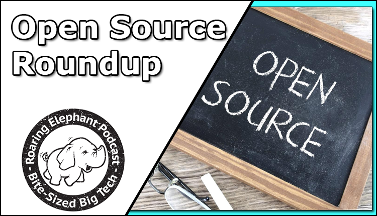 Episode 242 – Open Source Roundup