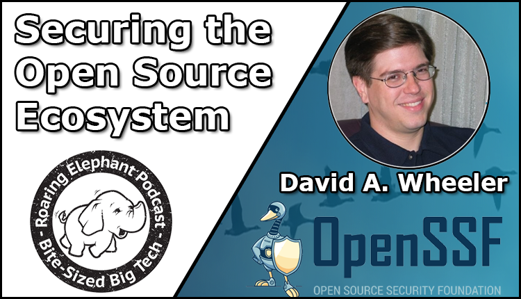 Episode 264 – Securing the Open Source Ecosystem