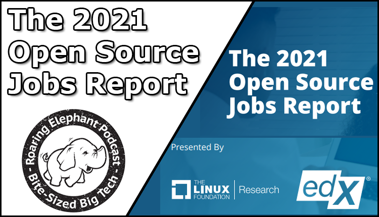 Episode 277 – The 2021 Open Source Jobs Report