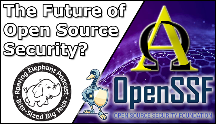 Episode 288 – The Future of Open Source Security?