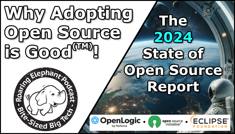 Episode 392 – Why Adopting Open Source is Good(TM)!